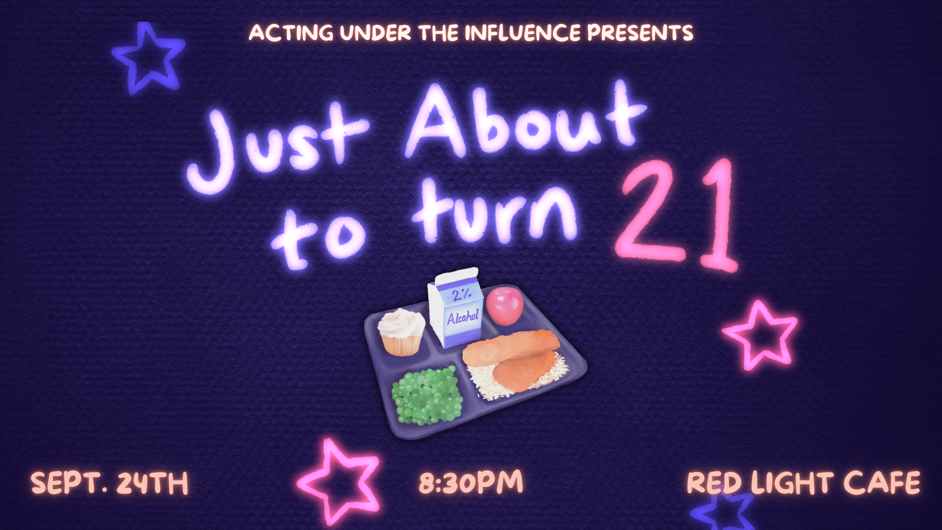 “Just About to Turn 21” by Acting Under the Influence — September 24, 2026 — Red Light Café, Atlanta, GA