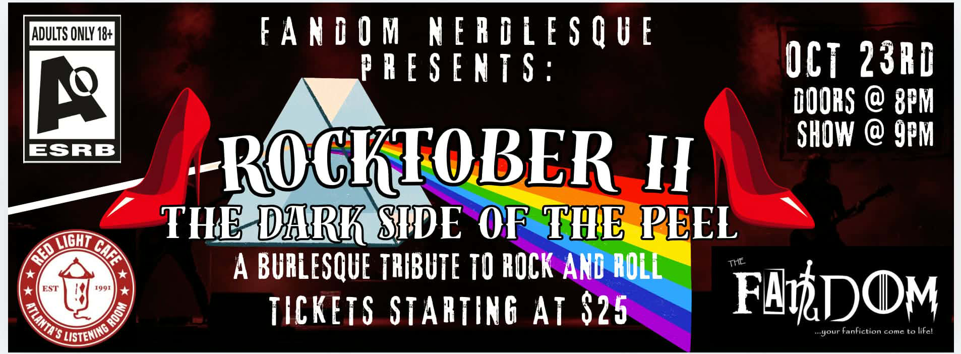 ROCKTOBER 2: The Dark Side of the Peel by Fandom Nerdlesque —&nbsp;October 23, 2026 —&nbsp;Red Light Café, Atlanta, GA