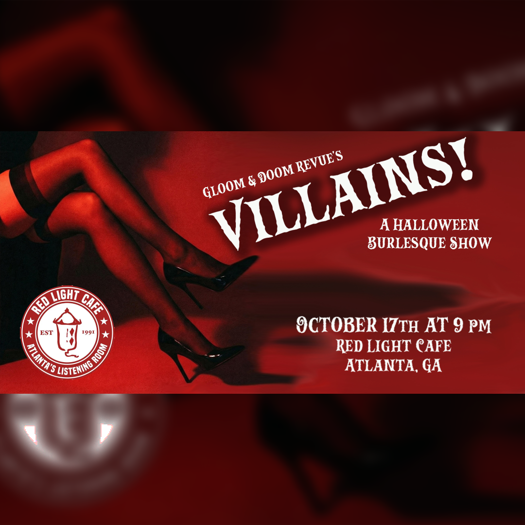 VILLAINS! A Halloween Burlesque Show by Gloom &amp; Doom Revue