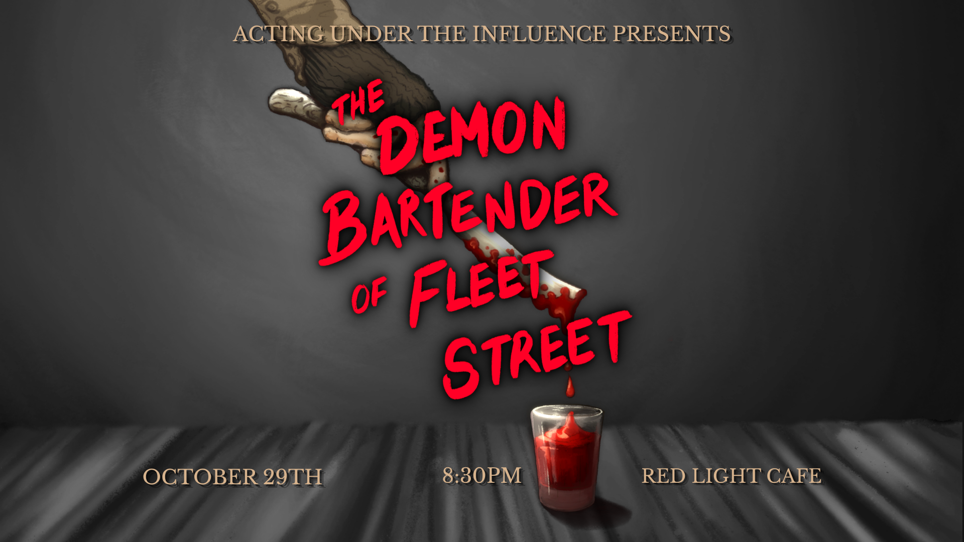 “Sweeney Todd: The Demon Bartender of Fleet Street” by Acting Under the Influence — October 29, 2026 — Red Light Café, Atlanta, GA