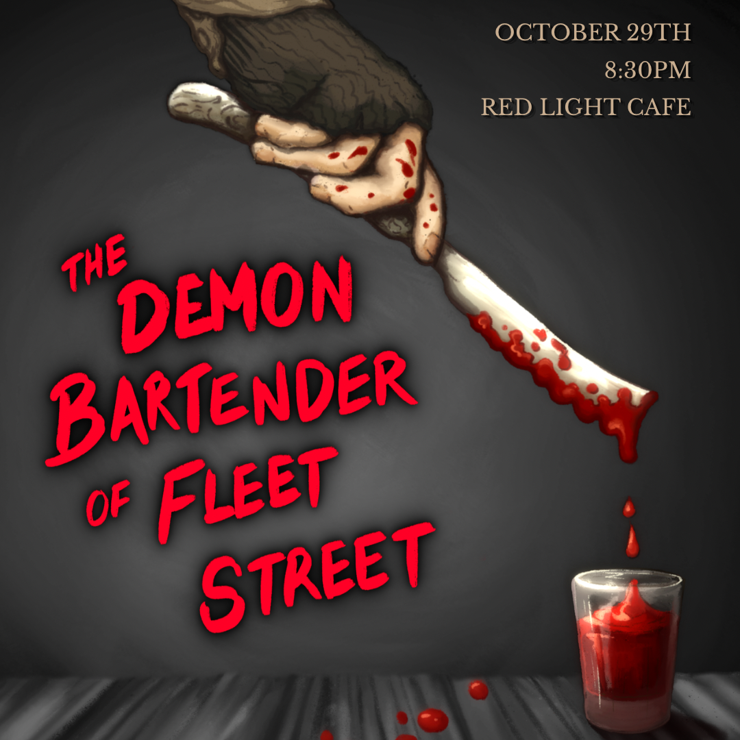 “Sweeney Todd: The Demon Bartender of Fleet Street” by Acting Under the Influence