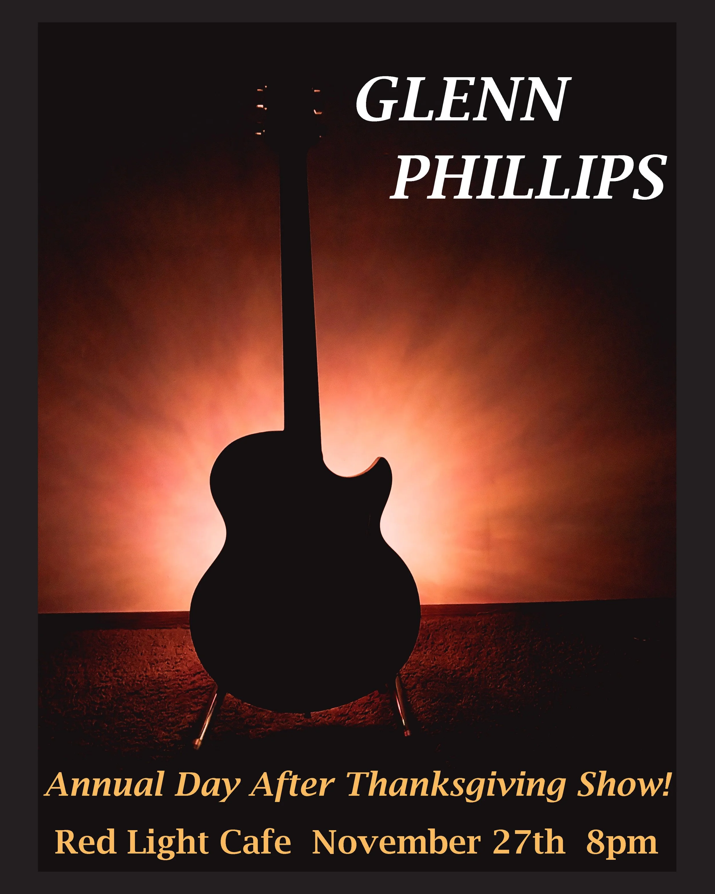 The 26th Annual Glenn Phillips Day-After-Thanksgiving Show&nbsp;— November 27, 2026 — Red Light Café, Atlanta, GA