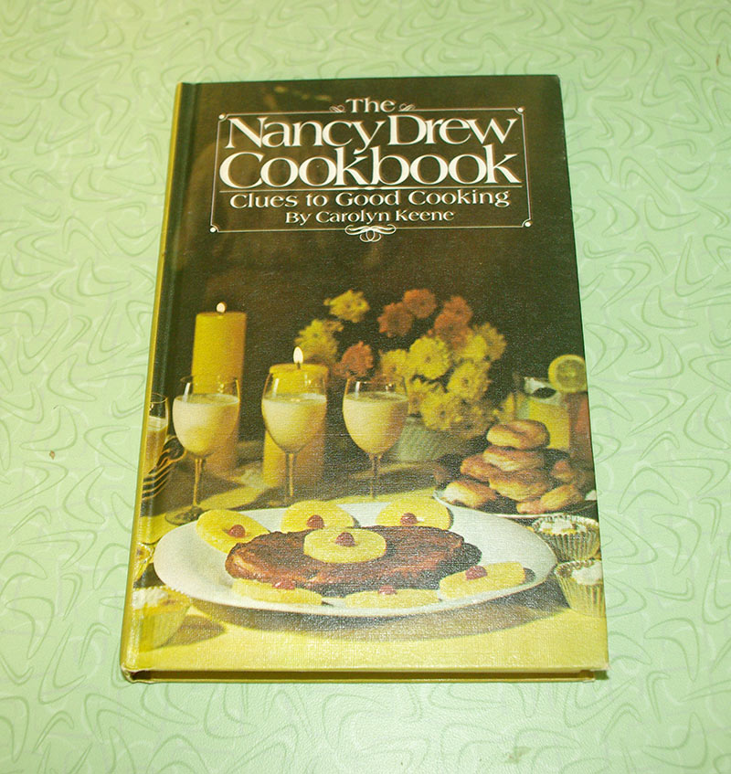 "The Nancy Drew Cookbook: Clues to Good Cooking" by Carolyn Keene, 1976 edition.