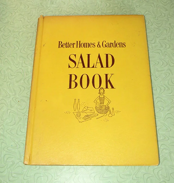 1958's "Better Homes & Gardens Salad Book"