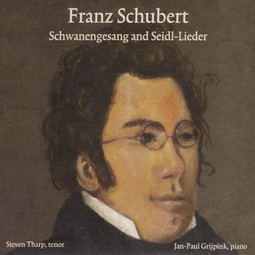 Franz Schubert: Schwanengesang and Seidl-Lieder
