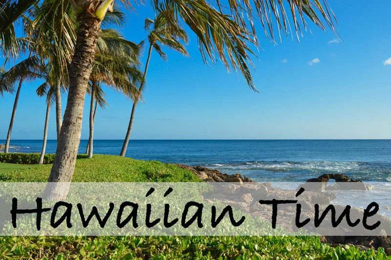 Hawaiian Time