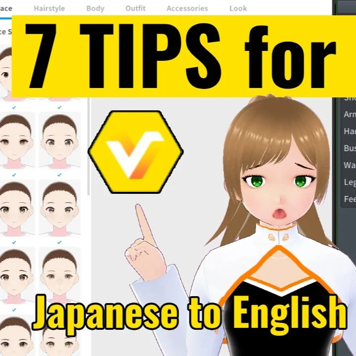 7 Tips for Vroid + Japanese to English translation