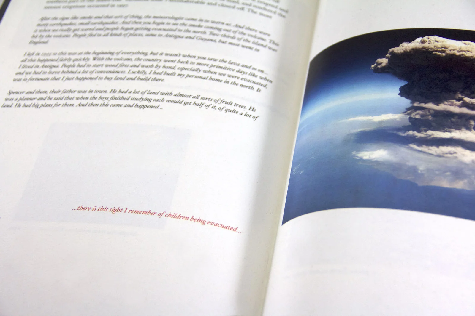 “What I remember about the volcano is that you hear it first. A humming sound…like a plane...”