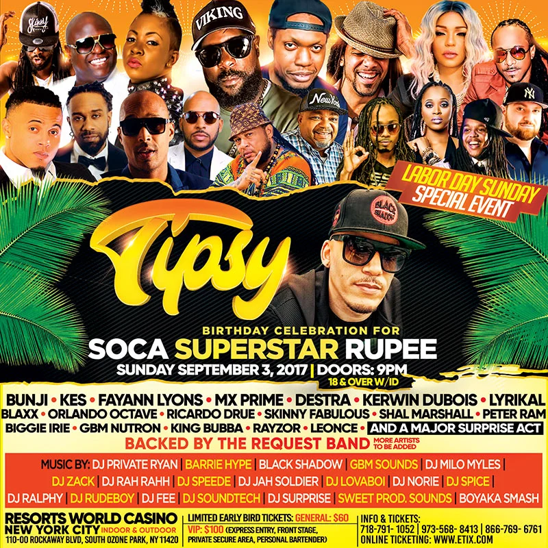 When one of the legends in the soca industry decides to throw a birthday, you know it's going to be a movie! Head to Resort World Casino for Tipsy on Labor Day Sunday night. Click here to purchase tickets