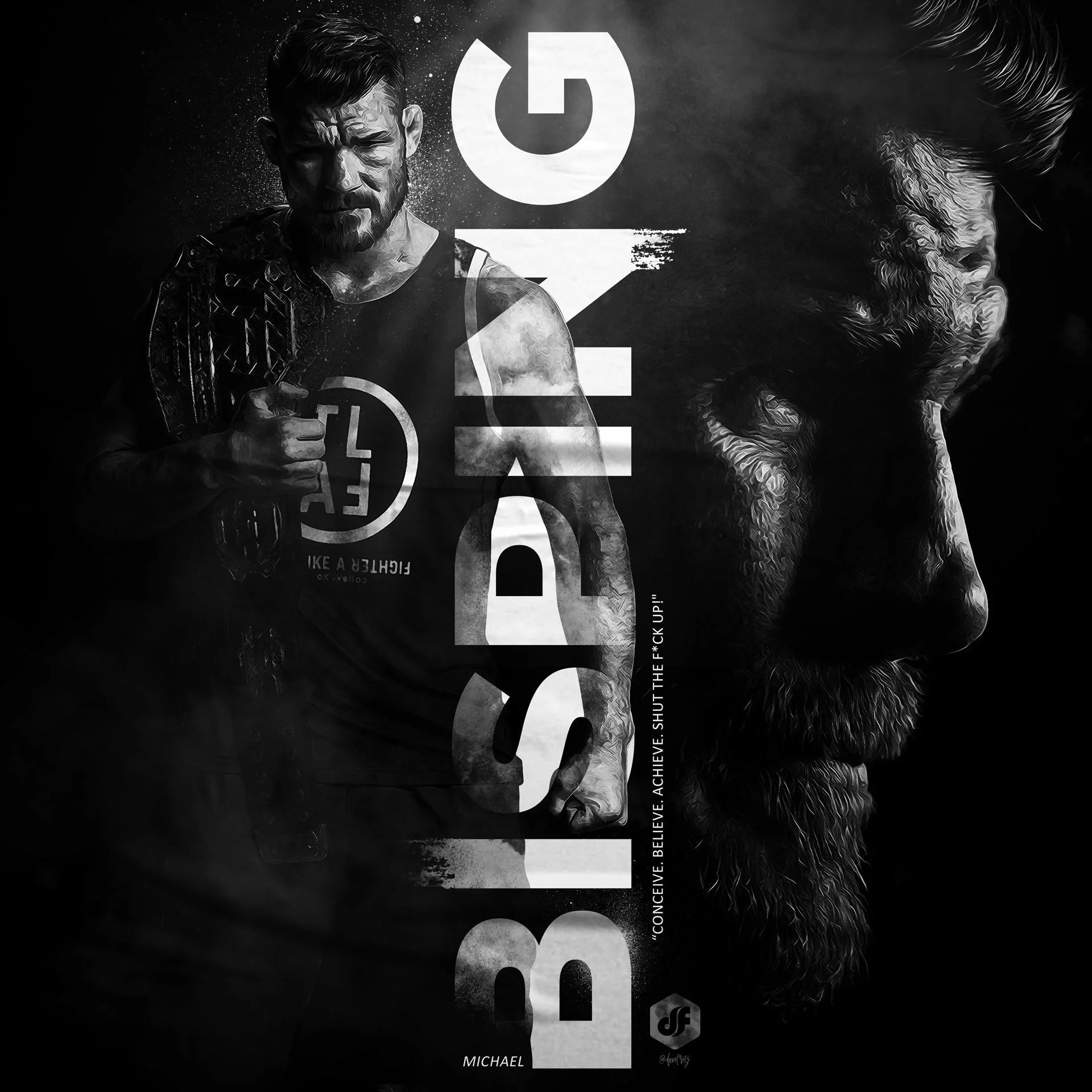  Conceive, believe, achieve. Shut the F*ck up! 