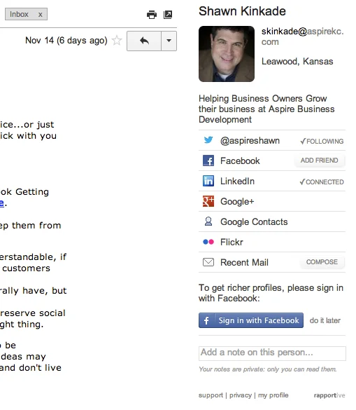 Rapportive is a must have extension for Chrome, Firefox and Safari. It brings Linkedin information into Gmail. 