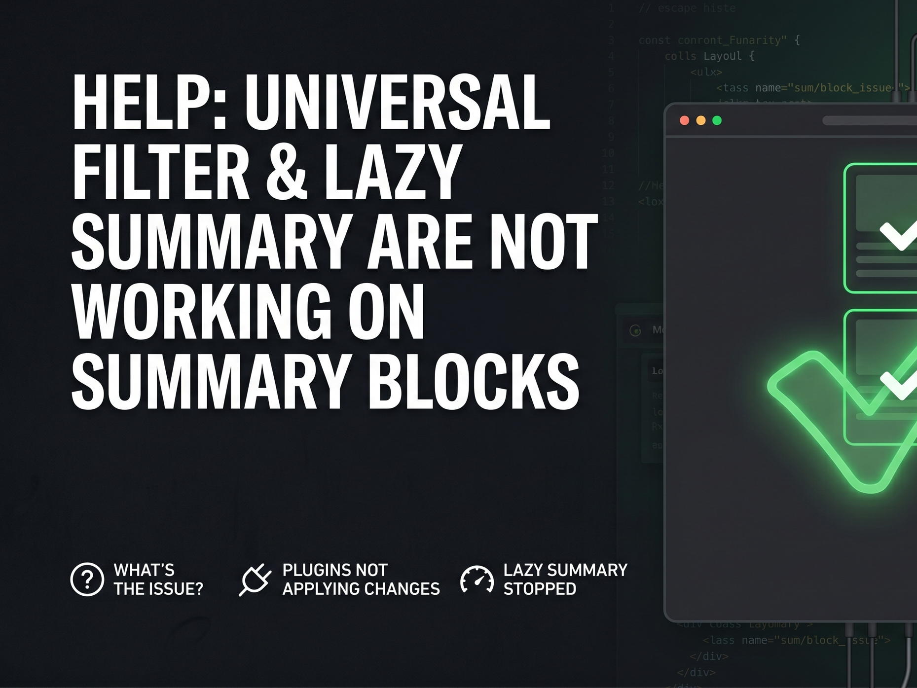 HELP: Universal Filter and Lazy Summary are not Working on Summary Blocks