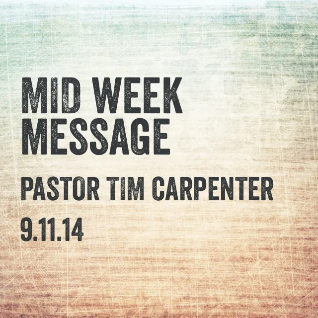 Mid Week Message