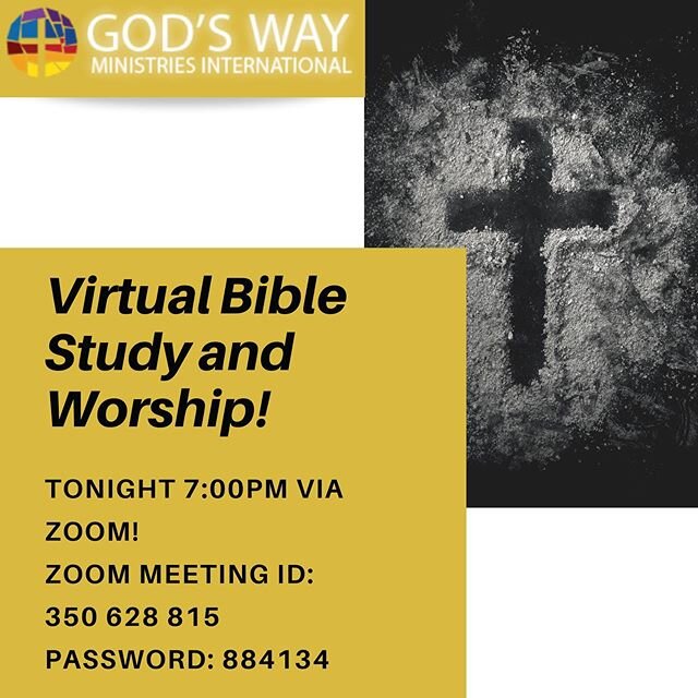 Let&rsquo;s get into God&rsquo;s Word, God&rsquo;s Way! Join us as Elder Micah leads our lesson then stick around as we praise and worship together. Meet us on the Zoom app at 7:00pm!