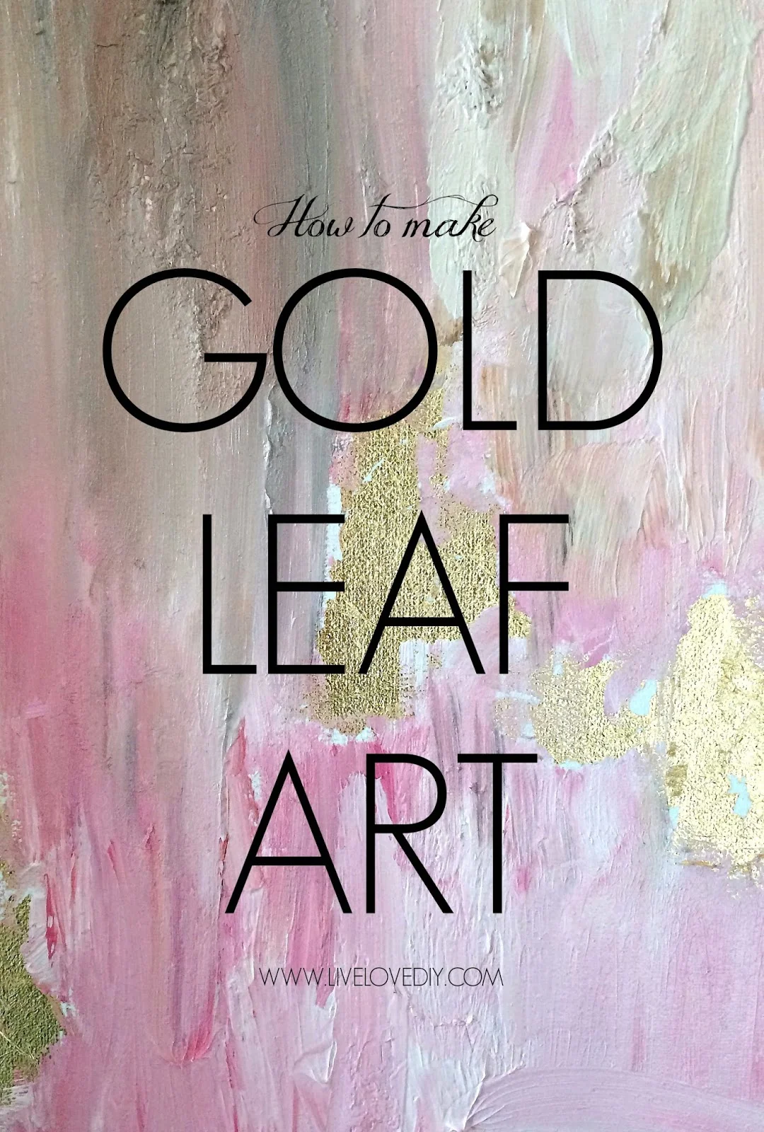 Gold Leaf Painting Tutorial
