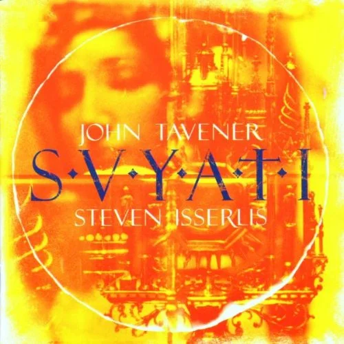 Tavener: Svyati and other works Steven Isserlis BMG/RCA
