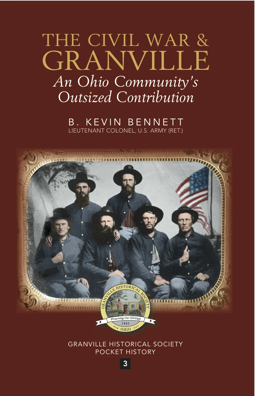 Granville in the Civil War: An Ohio Community’s Outsized Contribution (GHS Pocket History Series #3)