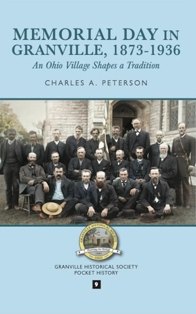Celebrate Memorial Day With Our Pocket History on Memorial Day in Granville 