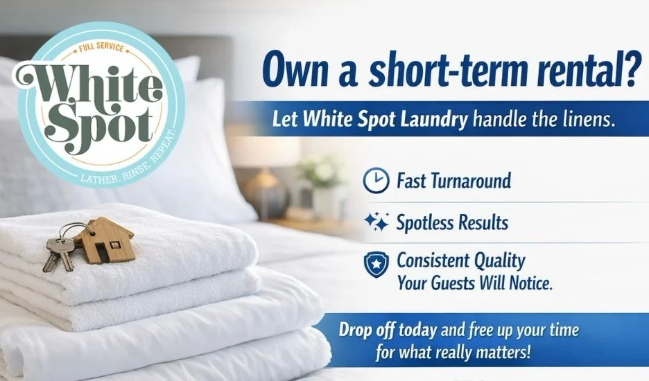 Own a short‑term rental? Let White Spot Laundry handle the linens. Fast turnaround, spotless results, and consistent quality your guests will notice. Drop off today and free up your time for what really matters &mdash; keeping your property booked.