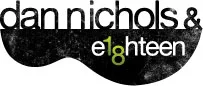 Dan Nichols & Eighteen