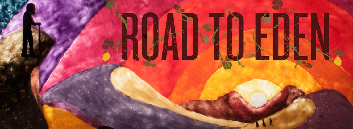Road to Eden Documentary 