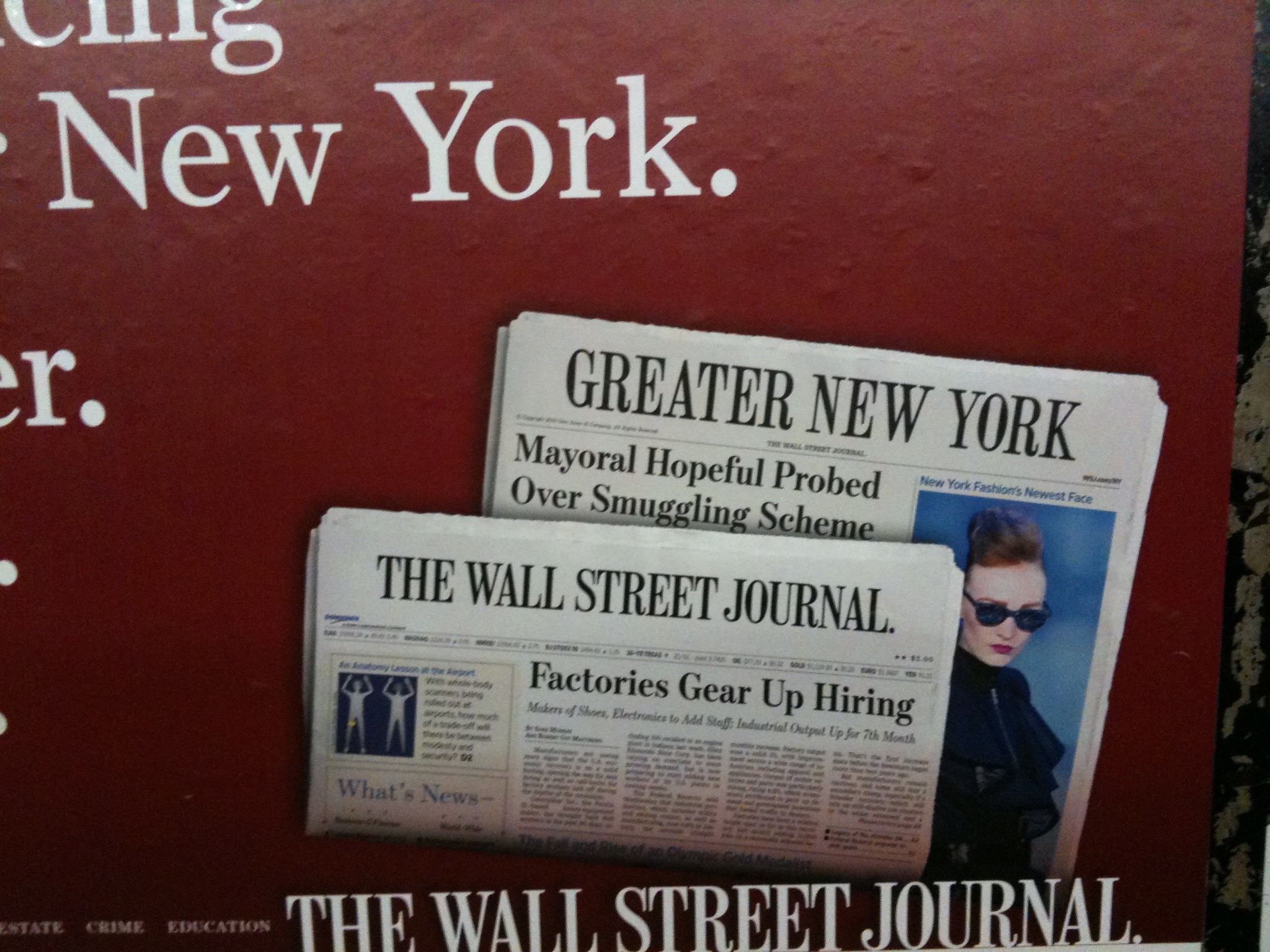 I thought I had missed a major New York news story about a mayoral candidate when I saw this sign in the subway for The Wall Street Journal's new metro section. (This marketing campaign has been out there for a while, but I didn't focus on the headlines.)