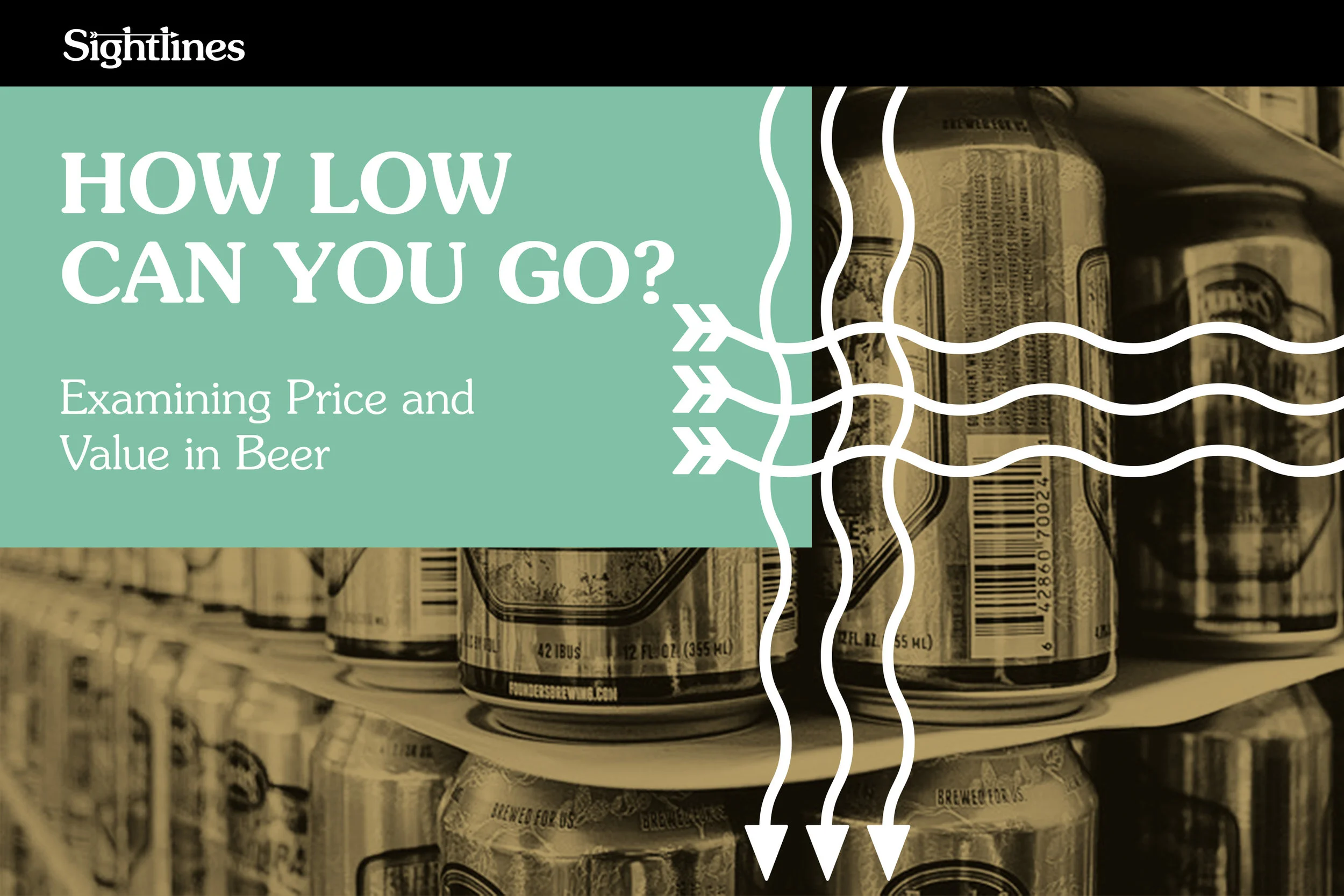 How Low Can You Go? — Examining Price and Value in Beer
