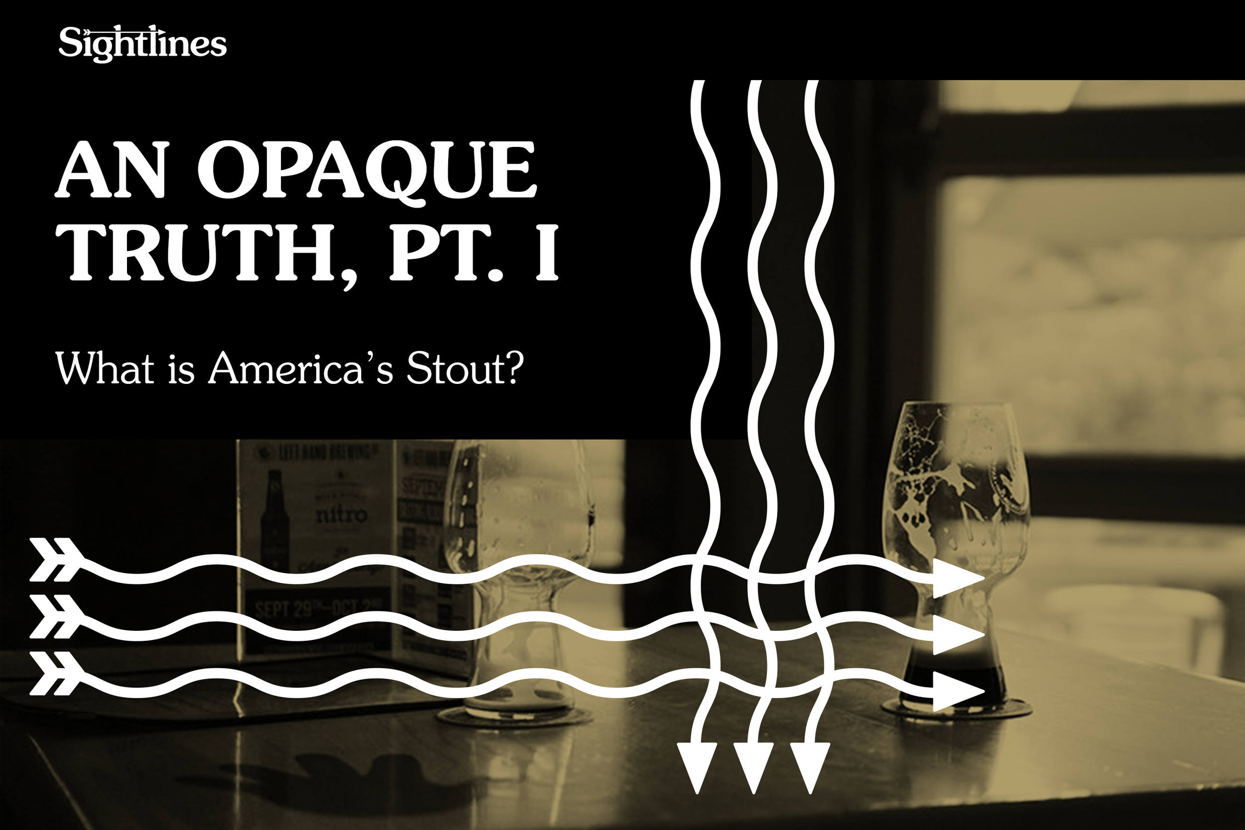 An Opaque Truth, Pt. 1 — What is America’s Stout?