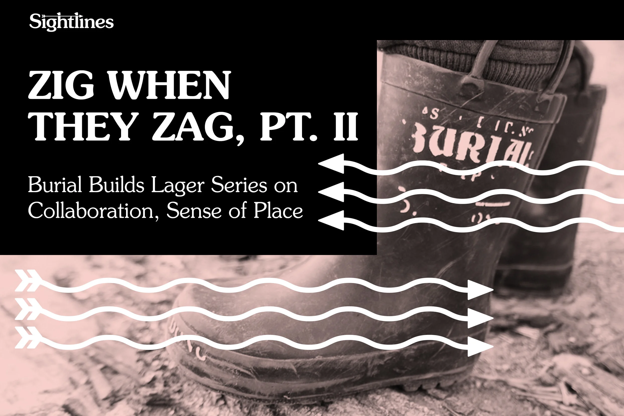 Zig When They Zag, Pt. 2 — Burial’s Lager Series Celebrates the “Spirit” of Beer