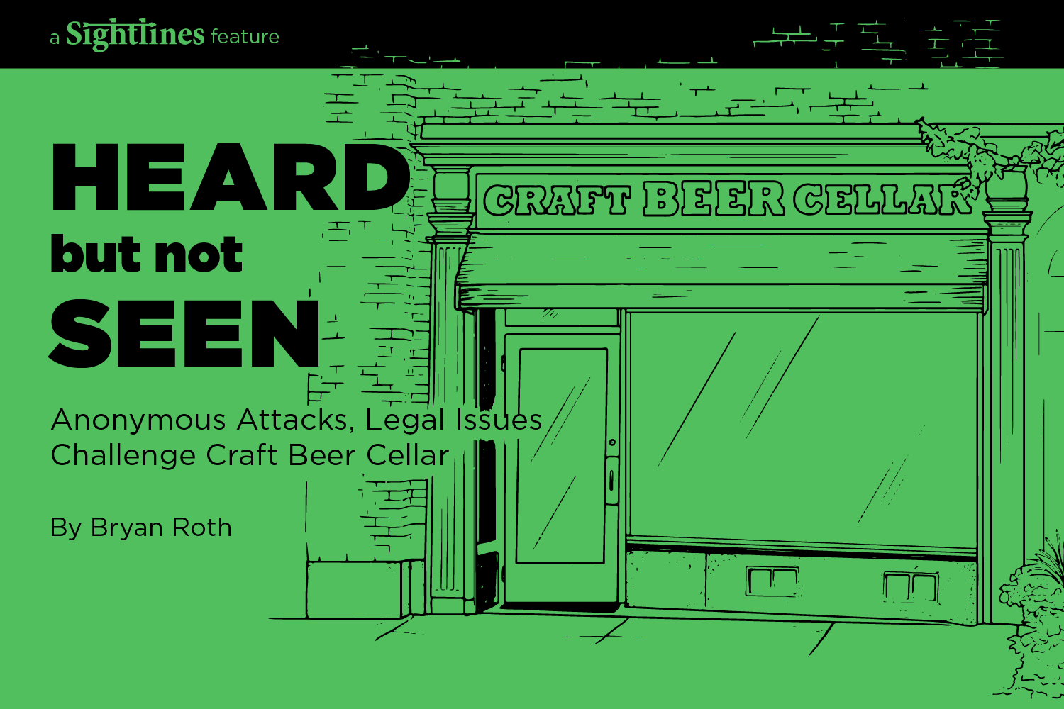 Heard, But Not Seen — Anonymous Attacks, Legal Issues Challenge Craft Beer Cellar