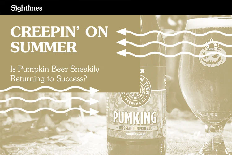 Creepin’ on Summer — Is Pumpkin Beer Sneakily Returning to Success?