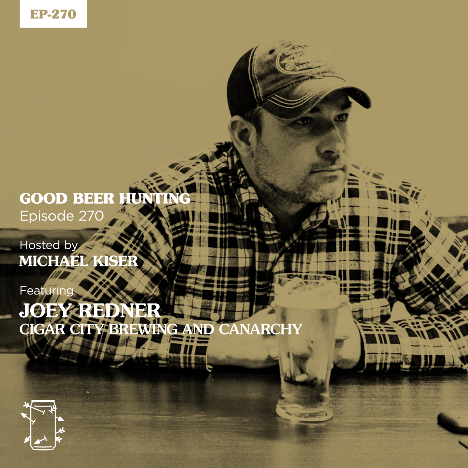 EP-270 Joey Redner of Cigar City Brewing and CANarchy