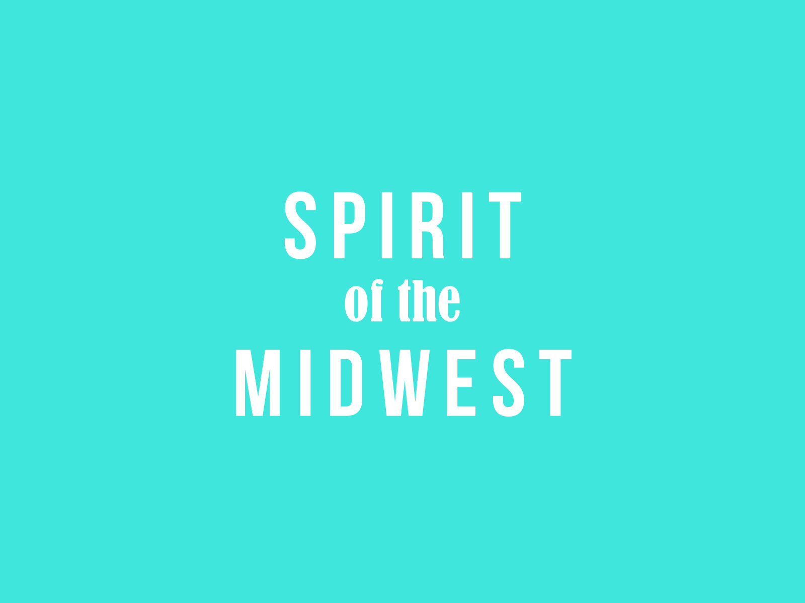 Spirit of the Midwest