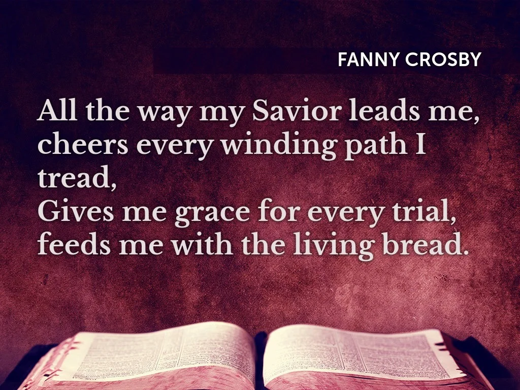 All The Way My Savior Leads Me