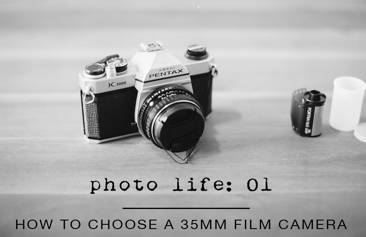 How to Choose a 35mm Film Camera | Azzari Jarrett
