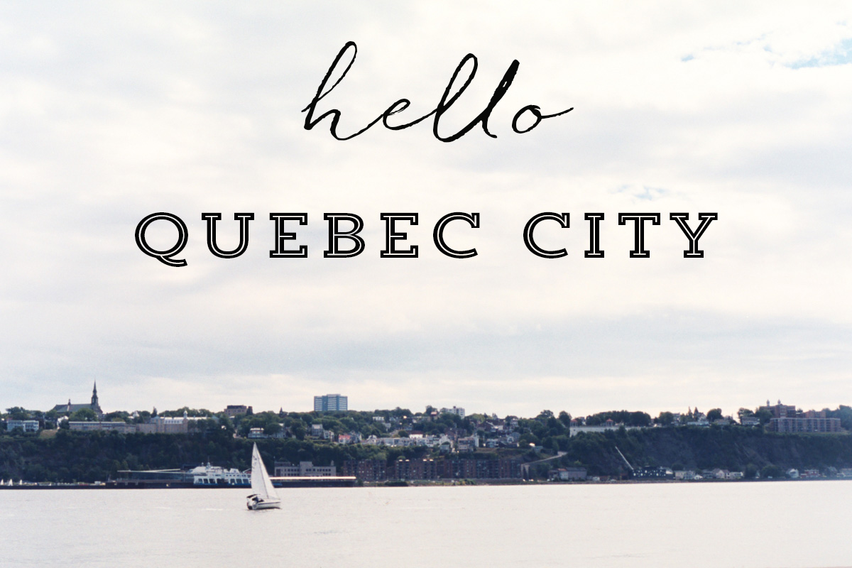 Hello Quebec City