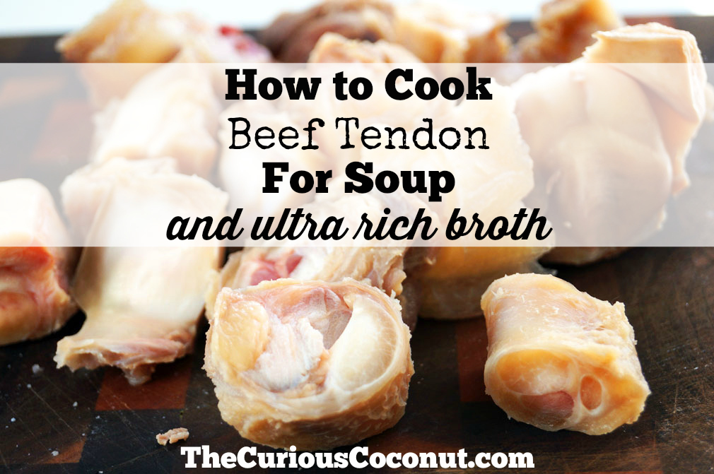 How to cook beef tendon for soup and ultra rich broth #oddbits #beeftendon #paleo