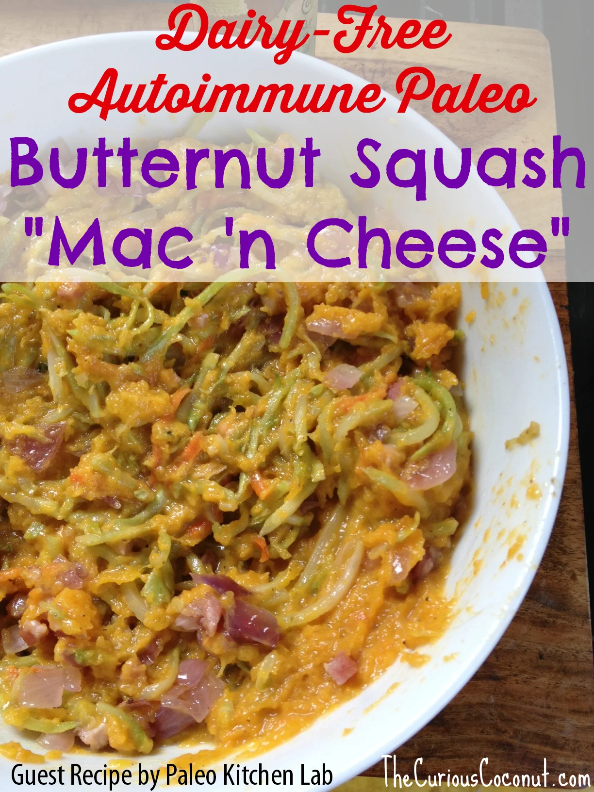 Butternut Squash "Mac 'n Cheese" (autoimmune paleo OR spice reintroduction recipe) // guest post by PaleoKitchenLab.com