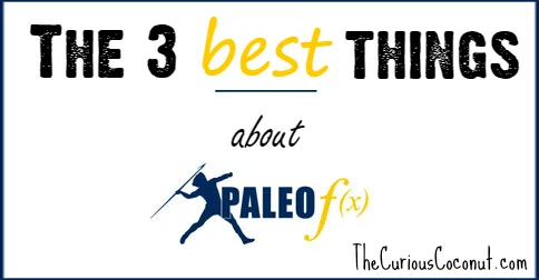 The 3 Best Things About Paleo f(x)