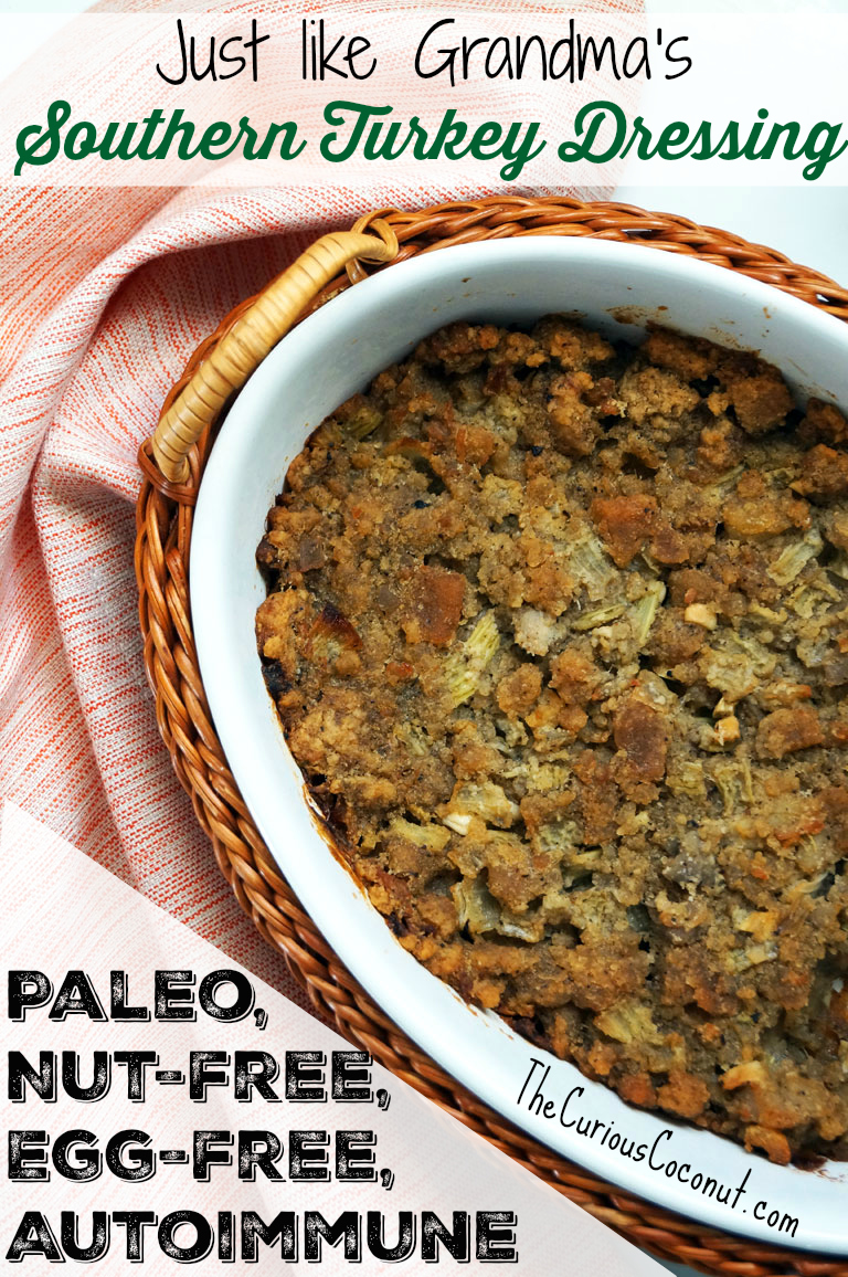 Traditional Southern Turkey Dressing (Paleo, Autoimmune) — The Curious