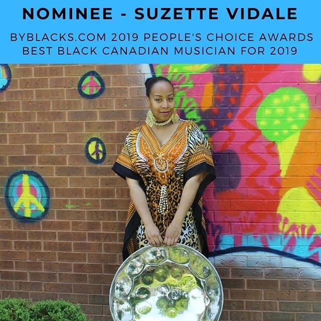 DON'T FORGET TO VOTE
So HONOURED to be a finalist in the&nbsp;ByBlacks.com&nbsp;2019 People's Choice Award in the musician category! EXCITED that myself &amp; the steelpan are getting national attention.
I'm proud to bring my craft into different &am