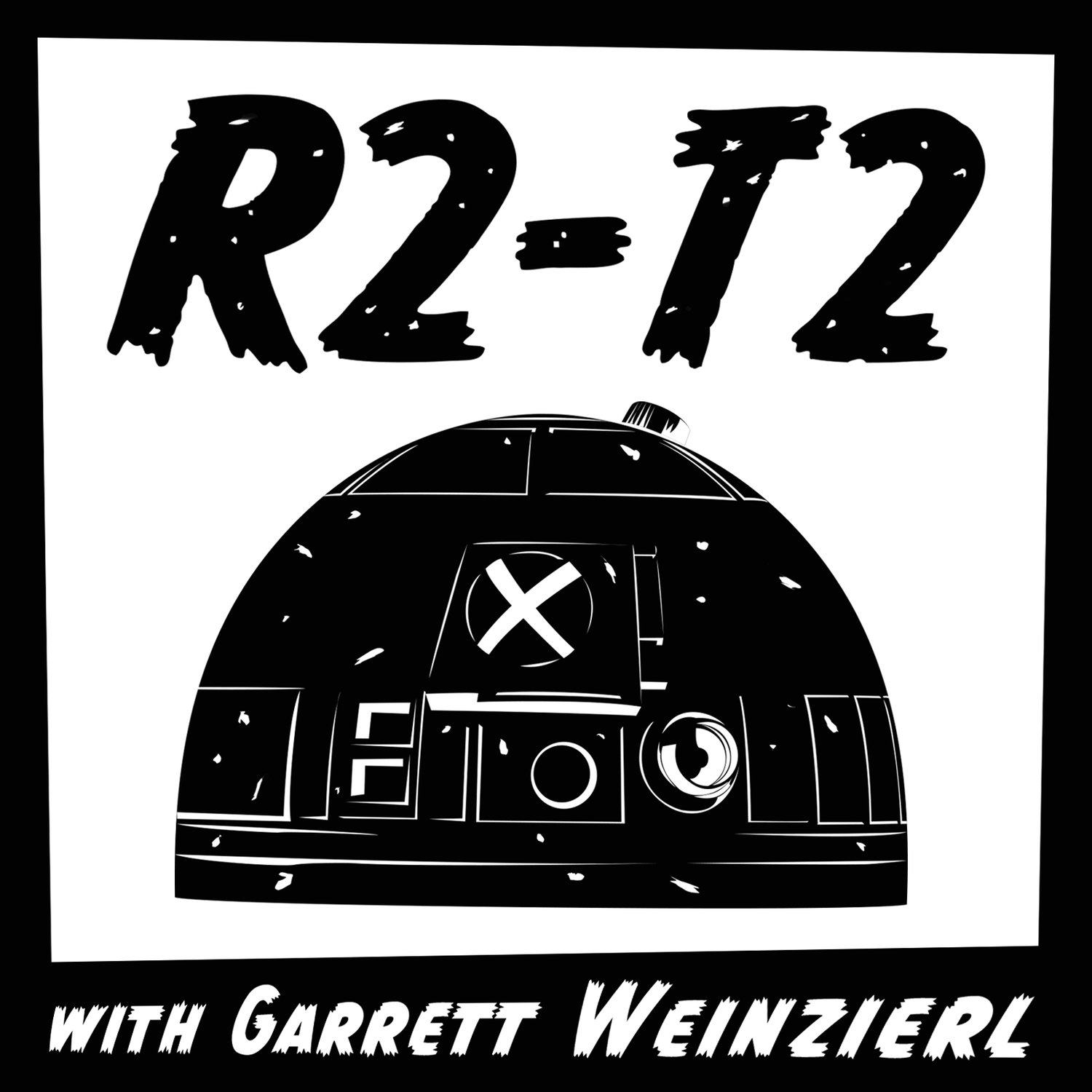 #56 - R2-T2: “I’ll be missing you”