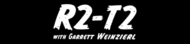 #50 - R2-T2: “Killing Bugs and Changing Names”