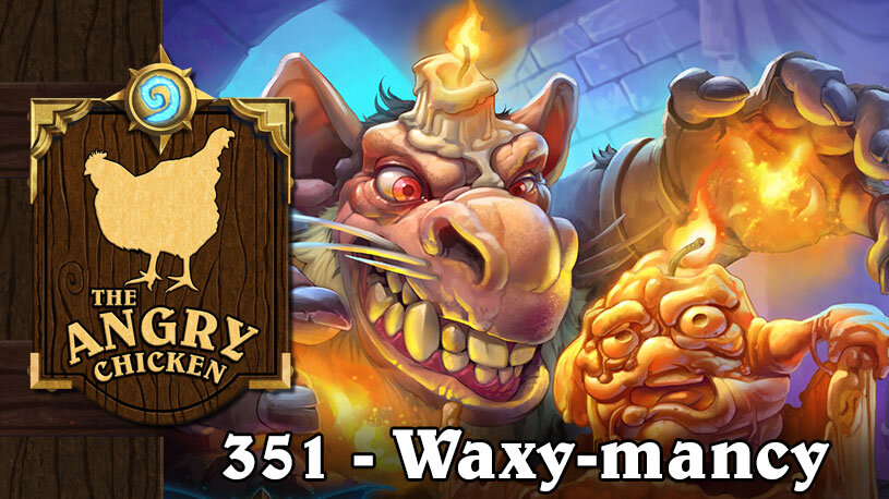 #351 - The Angry Chicken: “Waxy-mancy" episode artwork