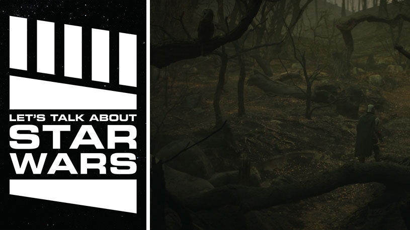 Let's Talk About Star Wars #71: The Mandalorian - Chapter 13: The Jedi