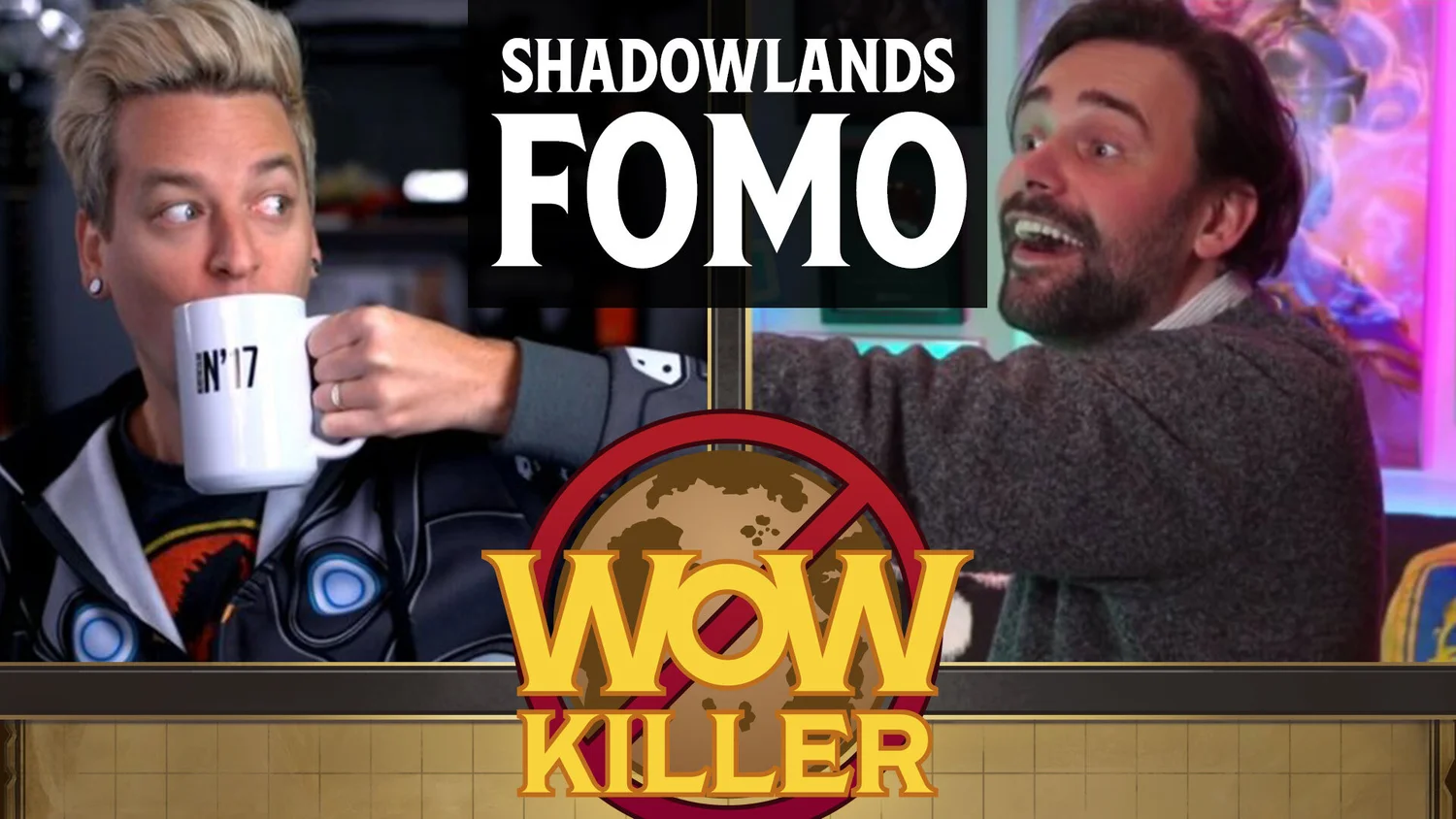 WoW Killer #32: Shadowlands FOMO WoW Killer #32: Shadowlands FOMO