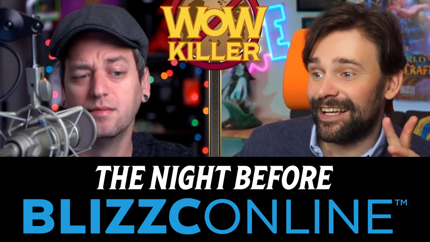 WoW Killer #40: The Night Before BlizzcOnline WoW Killer #40: The Night Before BlizzcOnline
