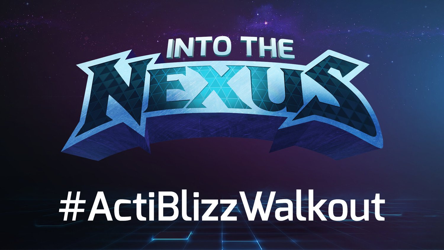 #384 - Into the Nexus: “#ActiBlizzWalkout”
