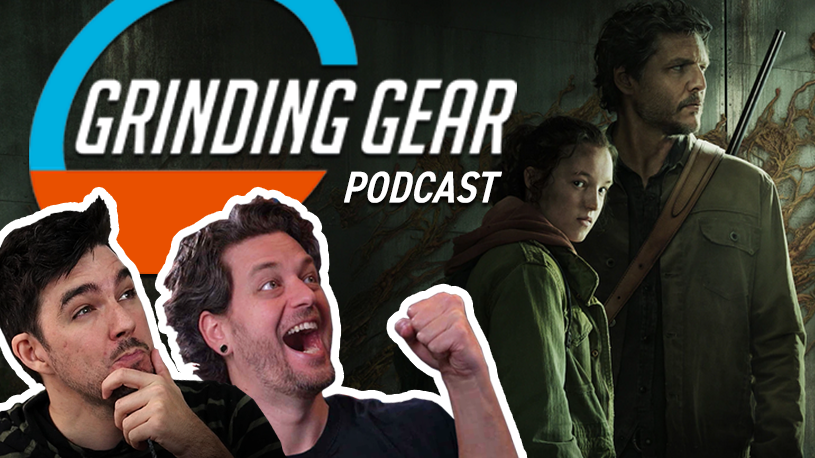 The First of Us | The Grinding Gear Podcast #24
