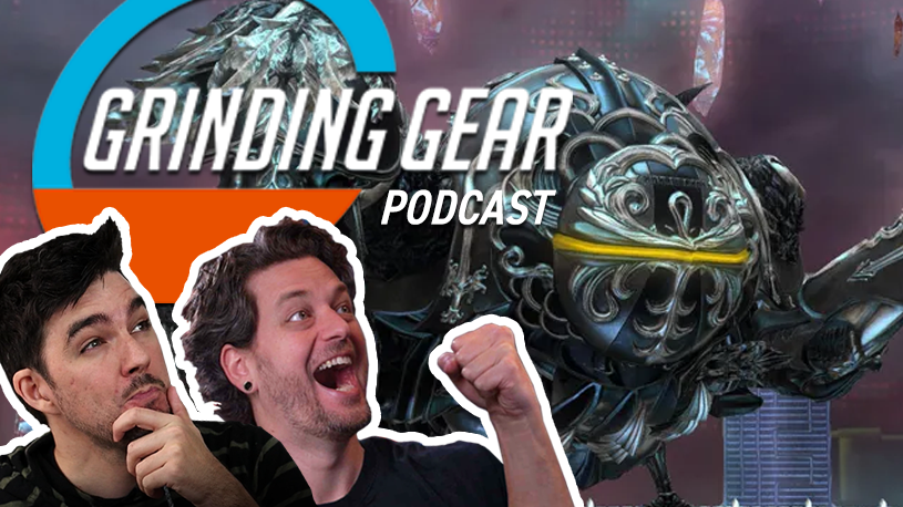 Intergalactic Drama | The Grinding Gear Podcast #26